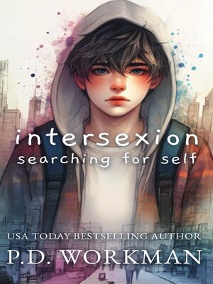cover image of Intersexion, Searching for Self